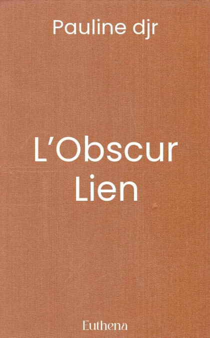 L’Obscur Lien