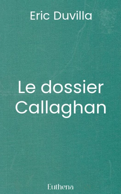 Le dossier Callaghan