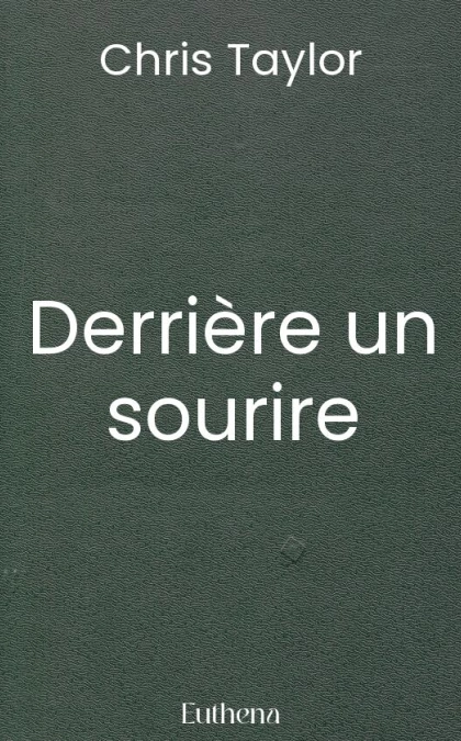 Derrière un sourire