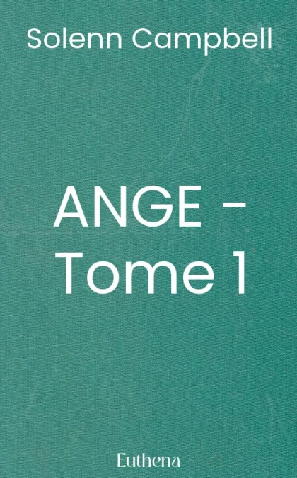 ANGE - Tome 1