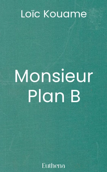 Monsieur Plan B