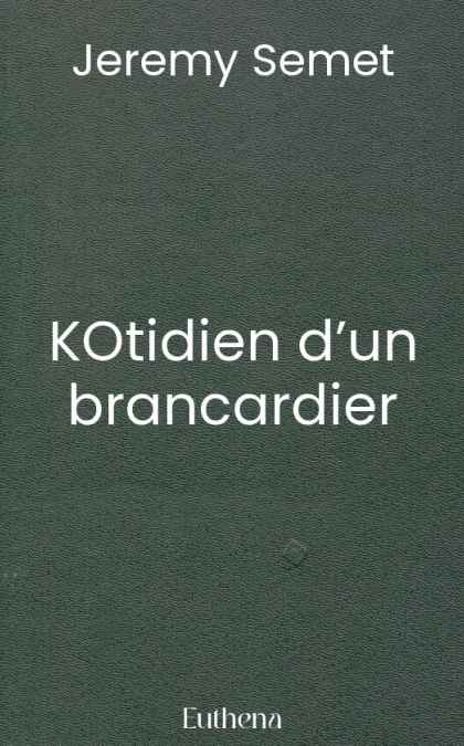 KOtidien d’un brancardier