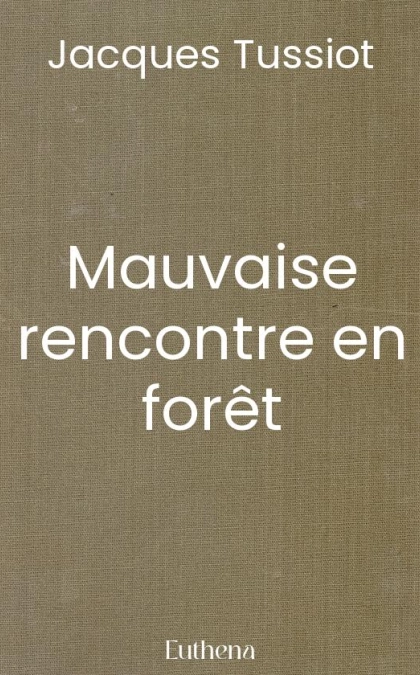 Mauvaise rencontre en forêt