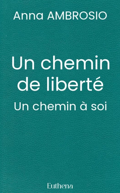 Un chemin de liberté