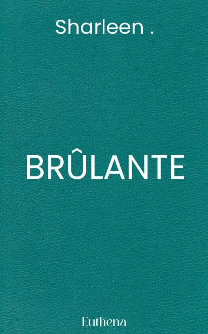 BRÛLANTE