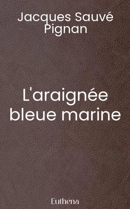 L'araignée bleue marine