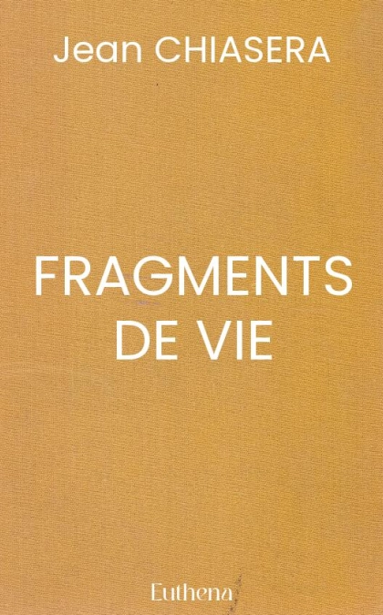 FRAGMENTS DE VIE