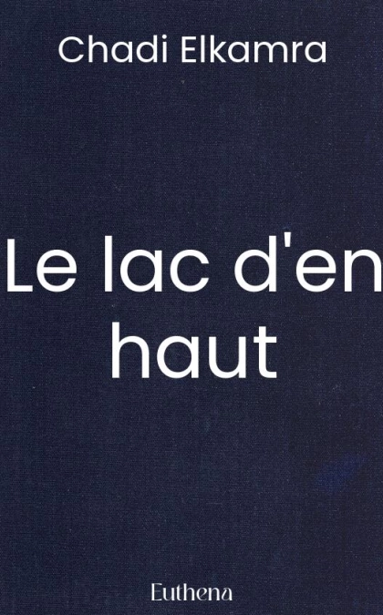Le lac d'en haut