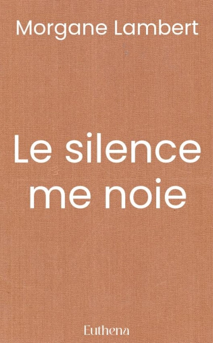 Le silence me noie