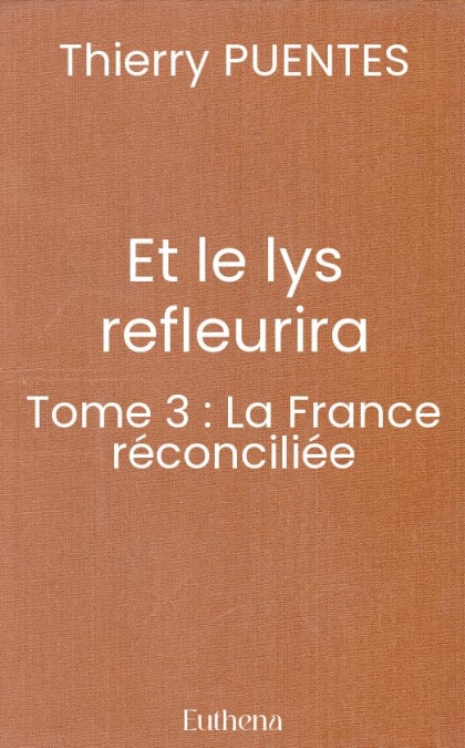 Et le lys refleurira