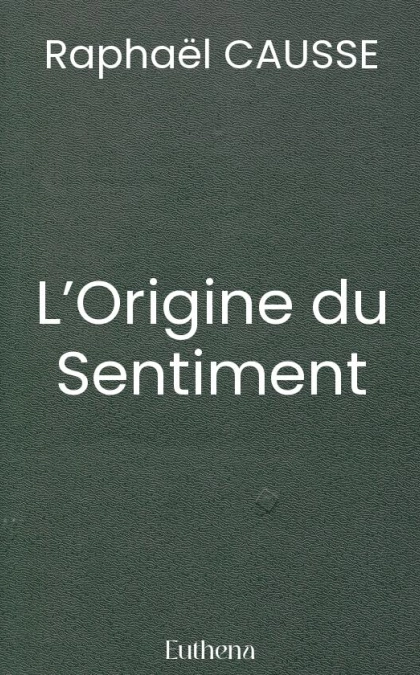 L’Origine du Sentiment