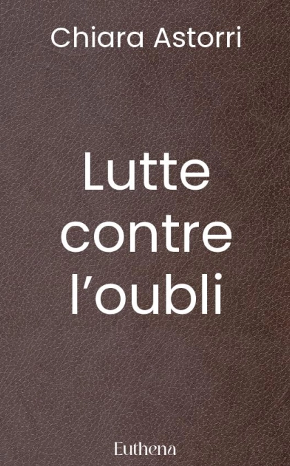 Lutte contre l’oubli