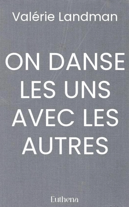 ON DANSE LES UNS AVEC LES AUTRES