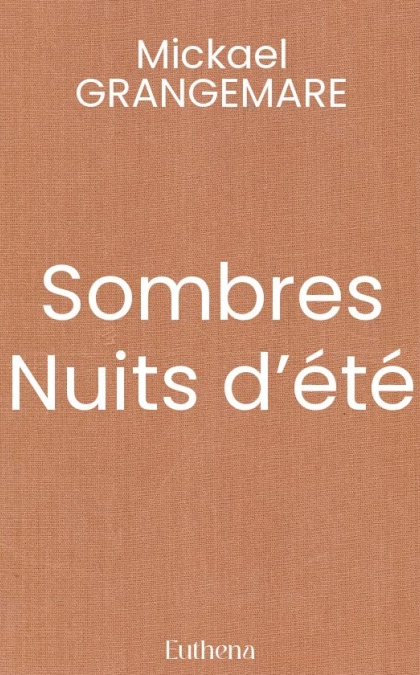 Sombres Nuits d’été