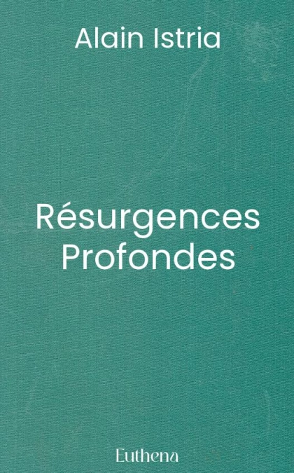 Résurgences Profondes