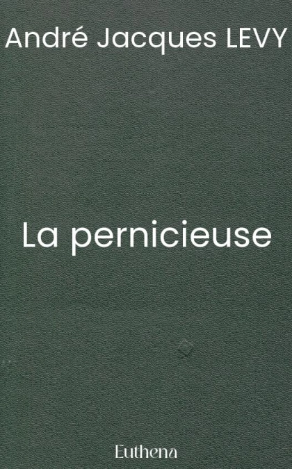 La pernicieuse