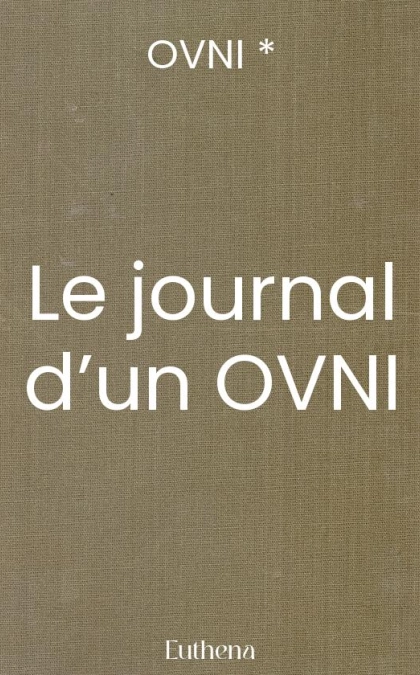 Le journal d’un OVNI