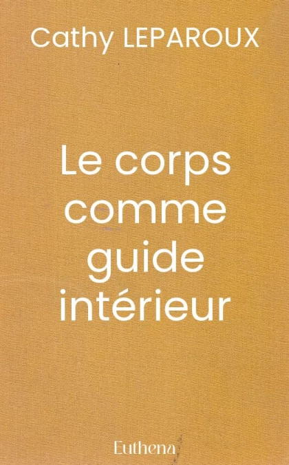 Le corps comme guide intérieur