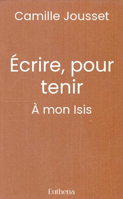Écrire, pour tenir