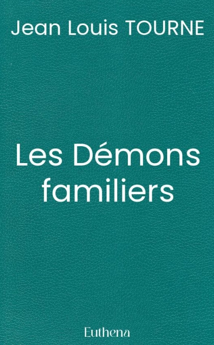 Les Démons familiers