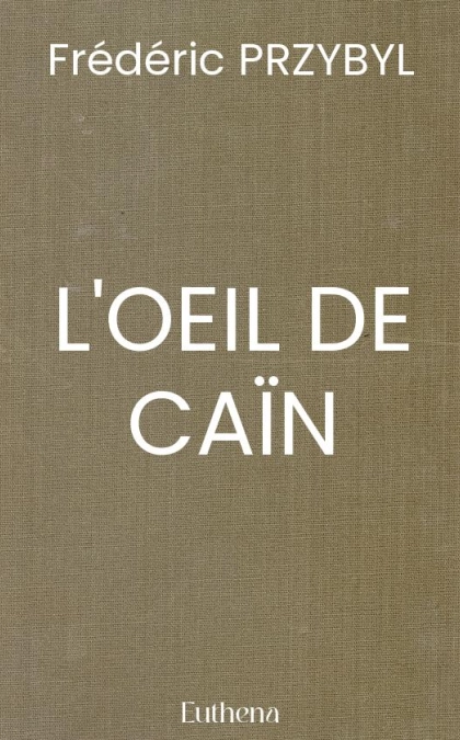 L'OEIL DE CAÏN