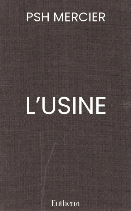 L’USINE
