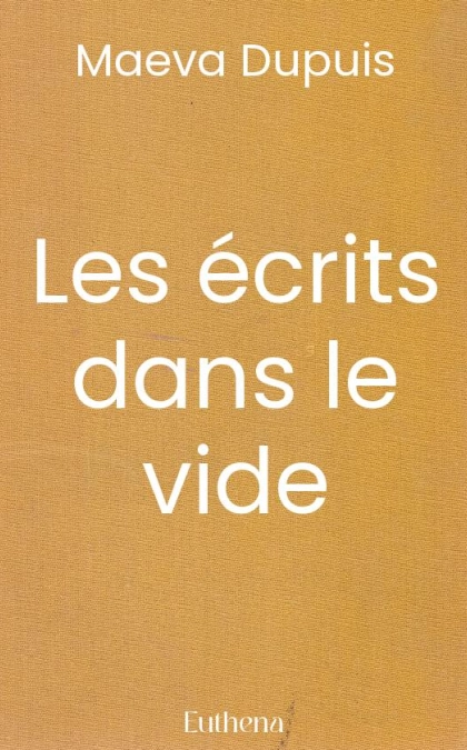 Les écrits dans le vide