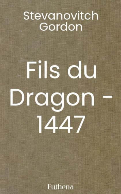 Fils du Dragon - 1447