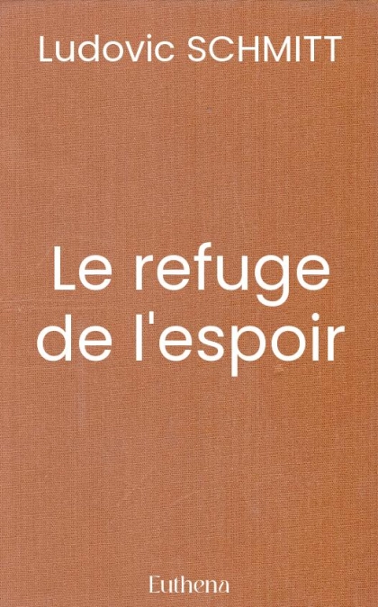Le refuge de l'espoir