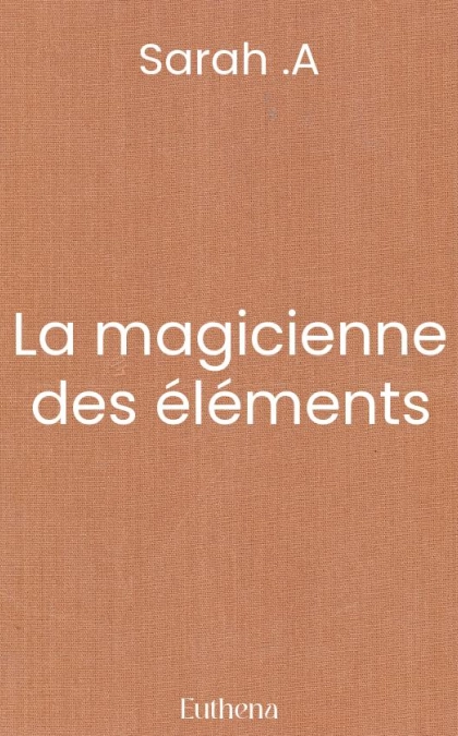 La magicienne des éléments