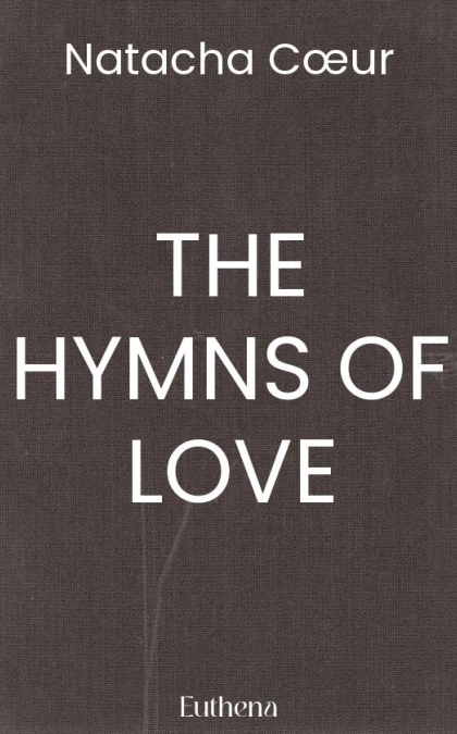 THE HYMNS OF LOVE