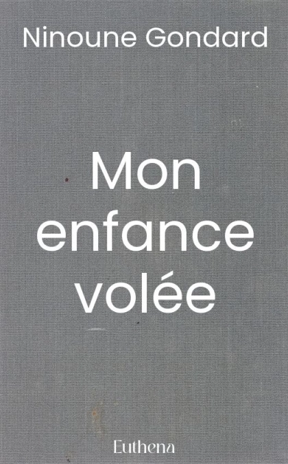 Mon enfance volée