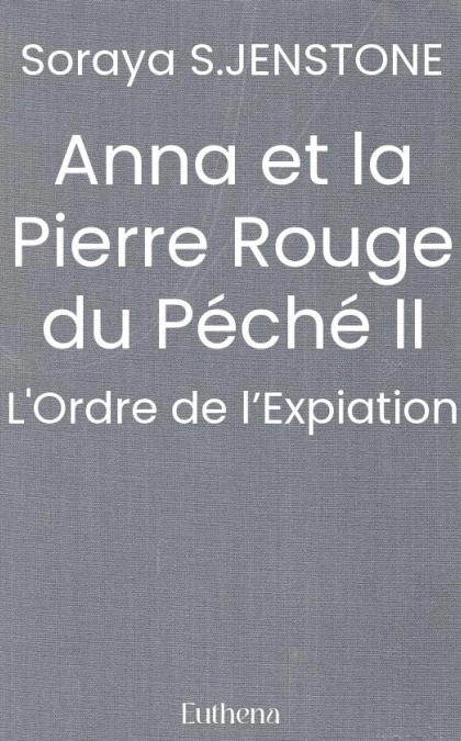 Anna et la Pierre Rouge du Péché II