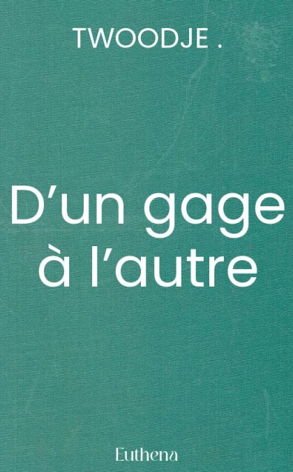 D’un gage à l’autre