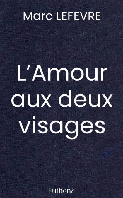 L’Amour aux deux visages