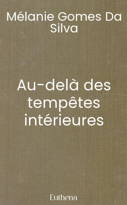 Au-delà des tempêtes intérieures