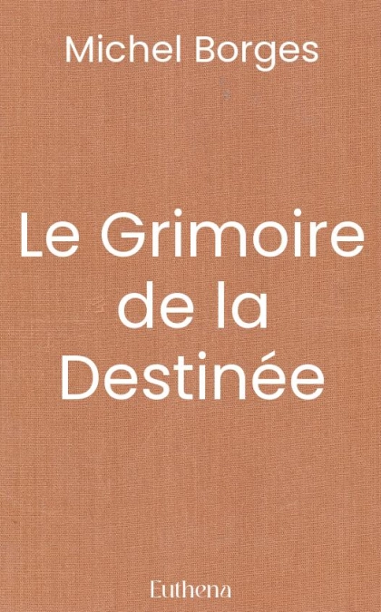 Le Grimoire de la Destinée