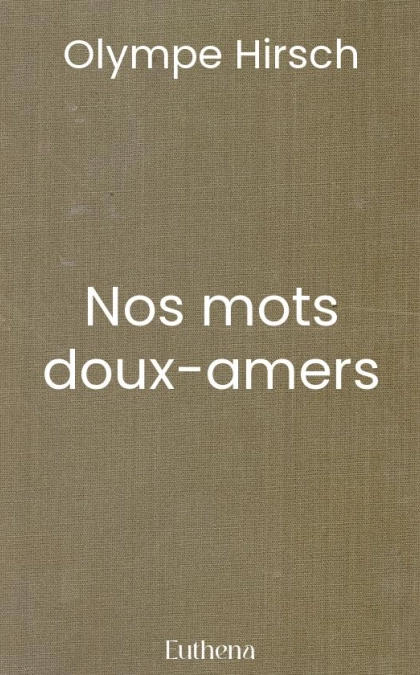 Nos mots doux-amers