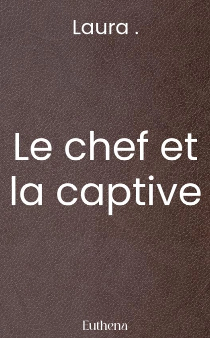 Le chef et la captive