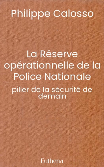 La Réserve opérationnelle de la Police Nationale