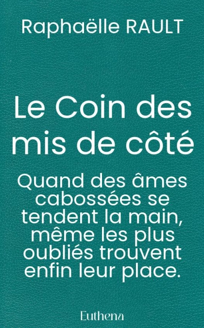 Le Coin des mis de côté