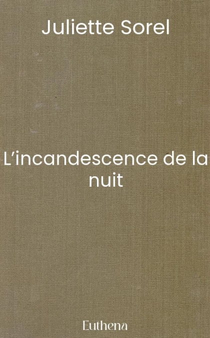 L’incandescence de la nuit