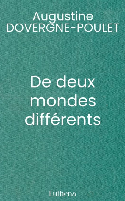De deux mondes différents