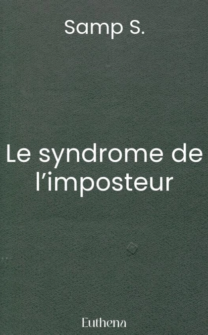 Le syndrome de l’imposteur
