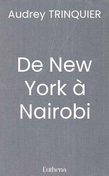 De New York à Nairobi
