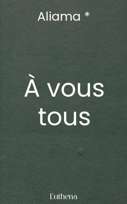 À vous tous