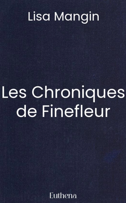 Les Chroniques de Finefleur