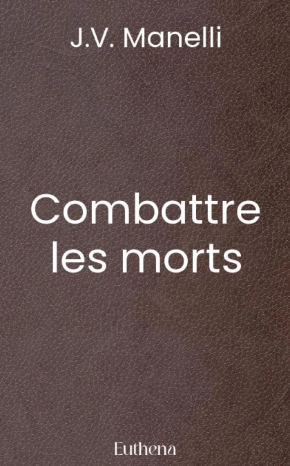 Combattre les morts