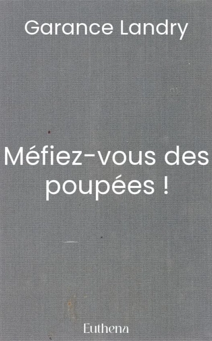 Méfiez-vous des poupées !
