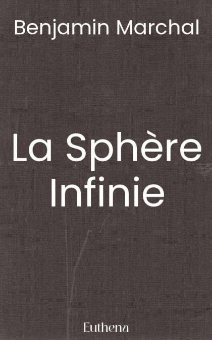 La Sphère Infinie